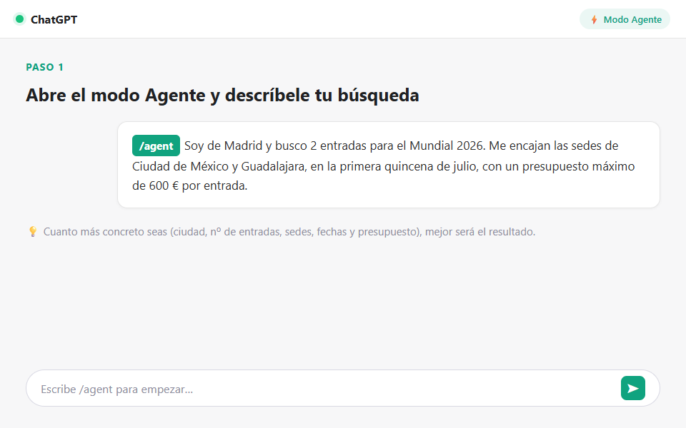 Paso 1 · Activa /agent y describe ciudad, entradas, sedes, fechas y presupuesto.